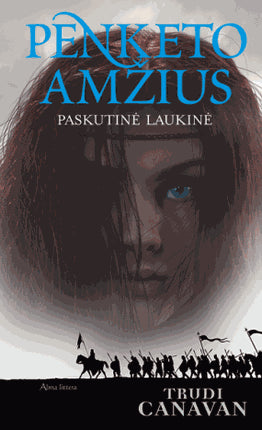 Canavan T. Penketo amžius 1-3 knygos. Baltoji žynė, Dievų balsas Paskutinė laukinė,