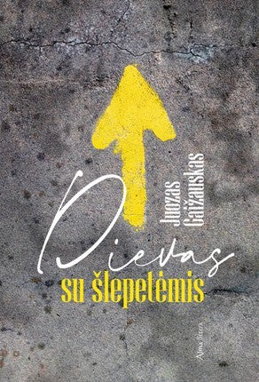 Gaižauskas J. Dievas su šlepetėmis