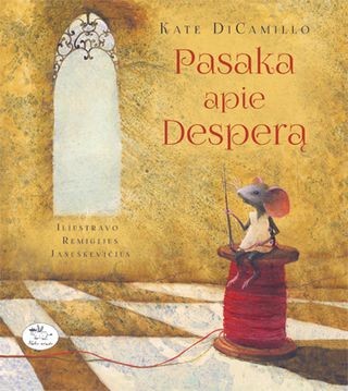 DiCamillo K. Pasaka apie Desperą
