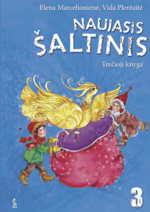 Marcelionienė E. Plentaitė V. Naujasis šaltinis 3kl. 3-oji knyga ir pratybos