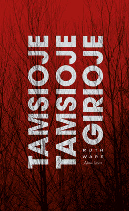 Ware R. Tamsioje tamsioje girioje