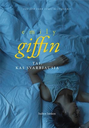 Giffin E. Tai, kas svarbiausia