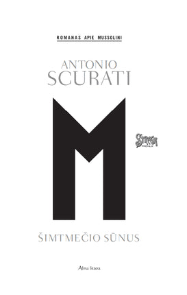 Scurati A. M. šimtmečio sūnus