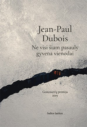 Dubois J.P. Ne visi šiam pasauly gyvena vienodai