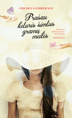 Gamberale C. Prašau keturis šimtus gramų meilės