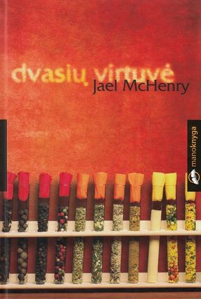 McHenry J. Dvasių virtuvė