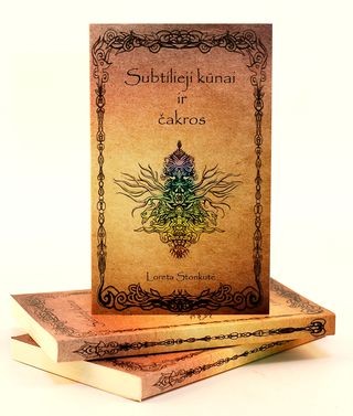 Stonkutė L. Subtilieji kūnai ir čakros