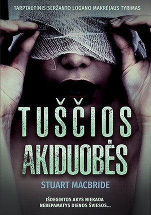 MacBride S. Loganas Makrėjus 5. Tuščios akiduobės