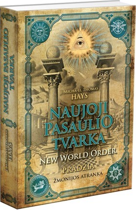 Micha-El Thomas J. Naujoji pasaulio tvarka. Pradžia. Žmonijos atranka