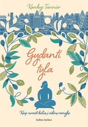 Tannier K. Gydanti tyla