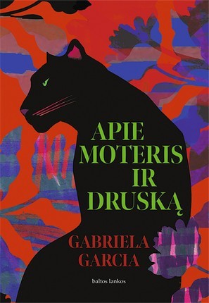 Garcia G. Apie moteris ir druską