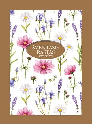 Biblija moterims baltoje dėžutėje. Šventasis raštas, Senasis ir Naujasis testamentai