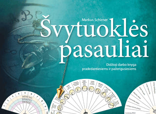 Schirner M. Švytuoklės pasauliai: didžioji darbo knyga pradedantiesiems ir pažengusiesiems