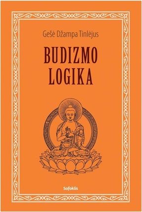 Tinlėjus G.Dž. Budizmo logika