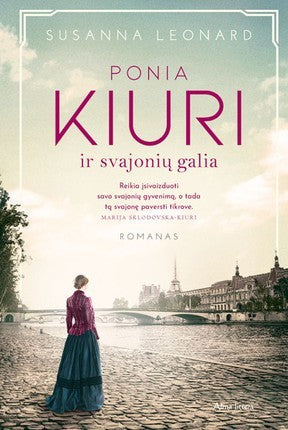 Leonard S. Ponia Kiuri ir svajonių galia