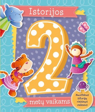 Joyce M. Istorijos 2 metų vaikams