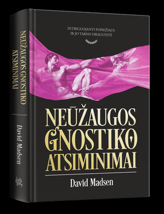 Madsen D. Neūžaugos gnostiko atsiminimai