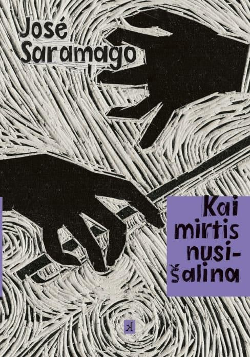 Saramago J. Kai mirtis nusišalina