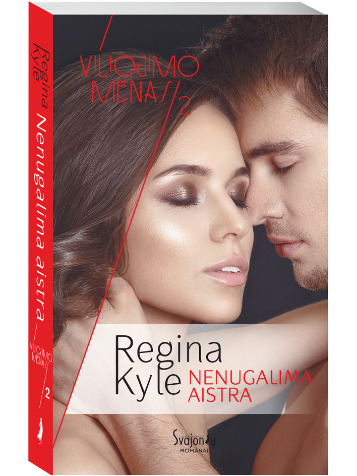 Kyle R. Viliojimo menas 2. Nenugalima aistra