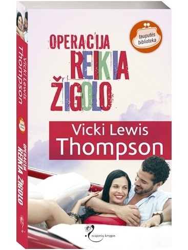 Lewis Thompson V. Operacija reikia žigolo