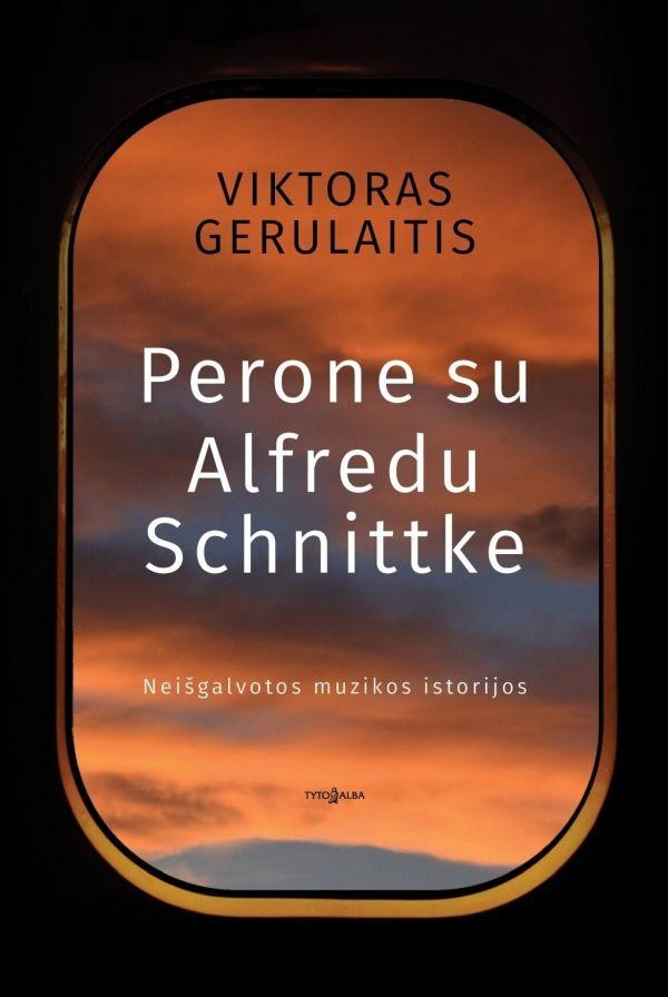 Gerulaitis V. Perone su Alfredu Šnitke