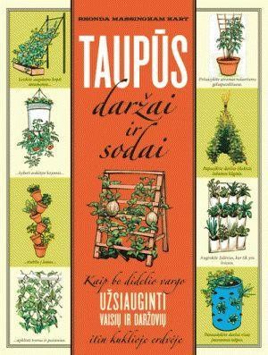 Hart R.M. Taupūs daržai ir sodai