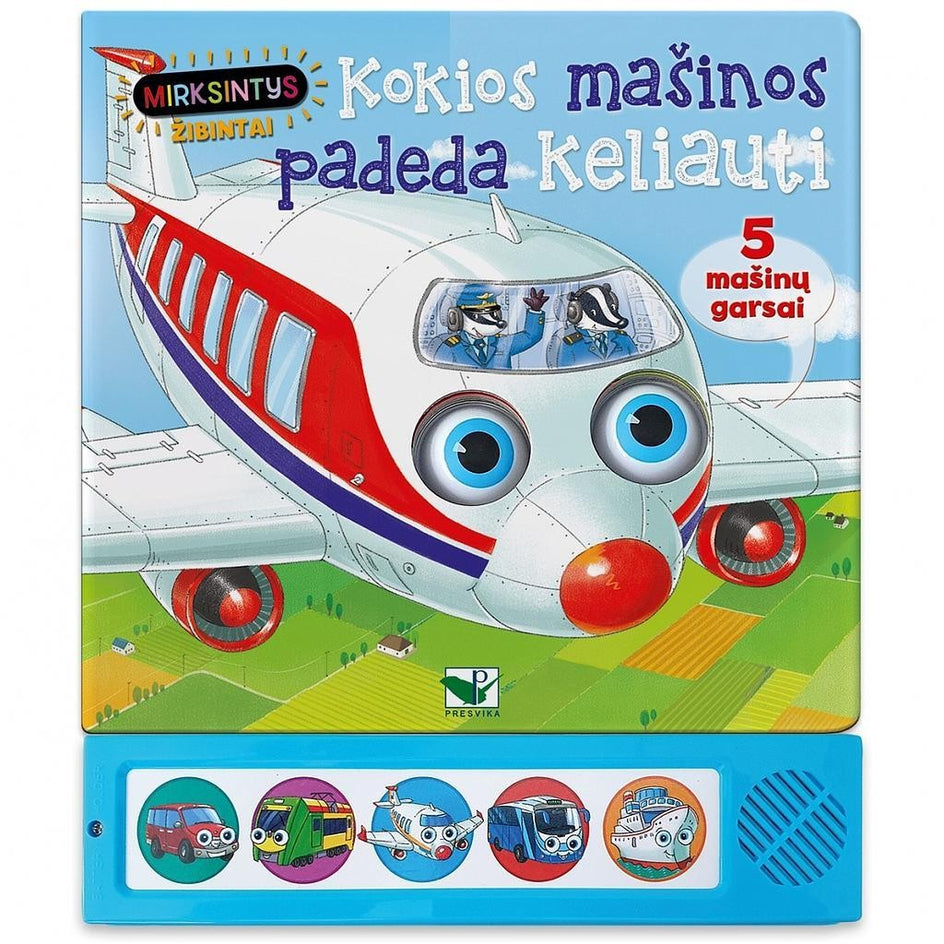 Knyga su garsais. Kokios mašinos padeda keliauti. Mirksintys žibintai