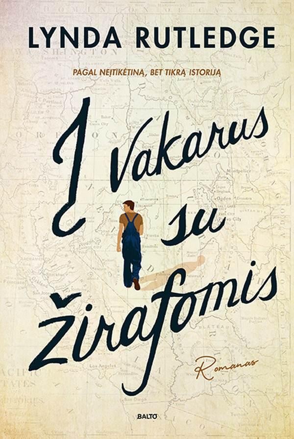 Rutledge L. Į vakarus su žirafomis