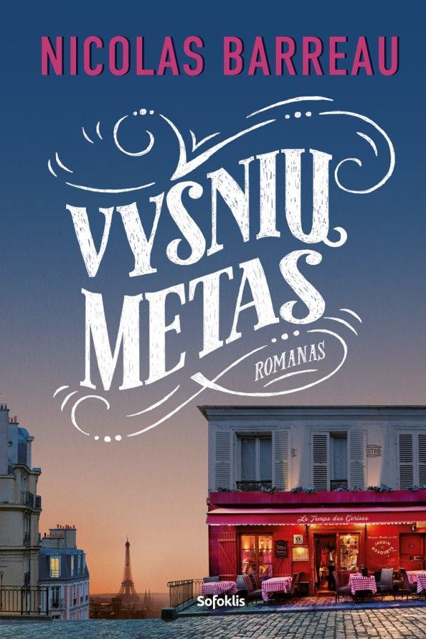 Barreau N. Vyšnių metas