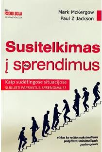 McKergow M. Jackson P.Z. Susitelkimas į sprendimus