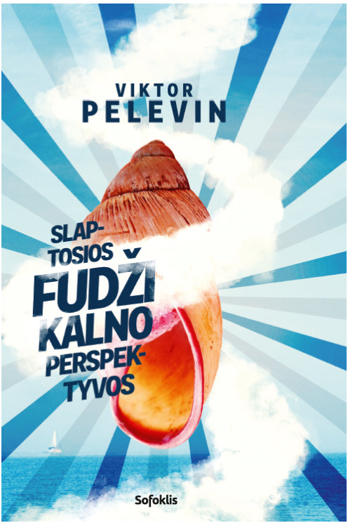 Pelevin V. Slaptosios Fudži kalno perspektyvos