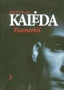 Kalėda E. Pasmerkti 3 knyga