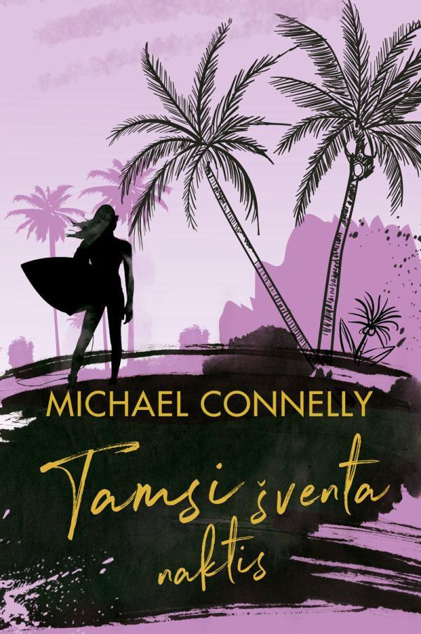 Connelly M. Tamsi šventa naktis