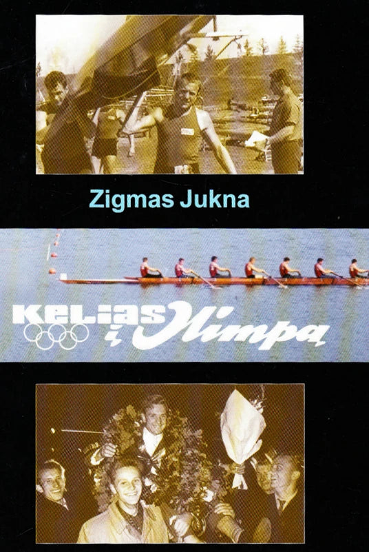 Jukna Z. Kelias į olimpą