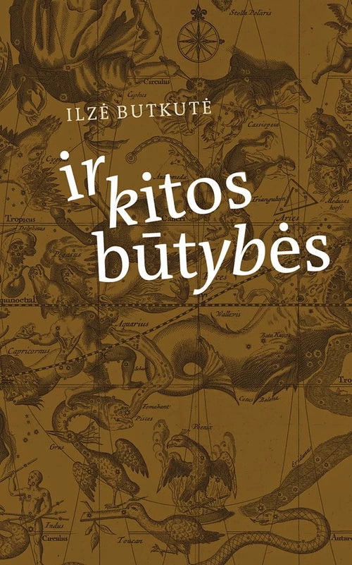Butkutė I. Ir kitos būtybės