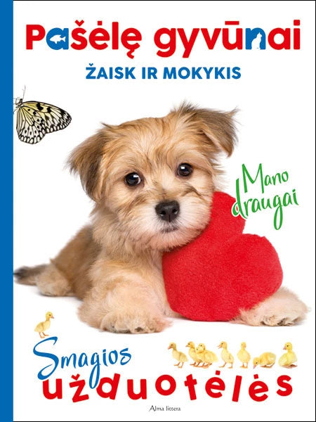 Mano draugai: žaisk ir mokykis. Pašėlę gyvūnai