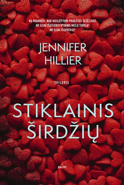 Hillier J. Stiklainis širdžių. Ar melų tinklas padės jai išgyventi?