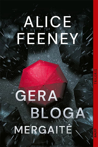 Feeney A. Gera bloga mergaitė