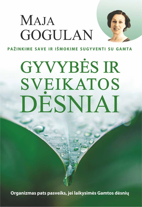 Gogulan M. Gyvybės ir sveikatos dėsniai