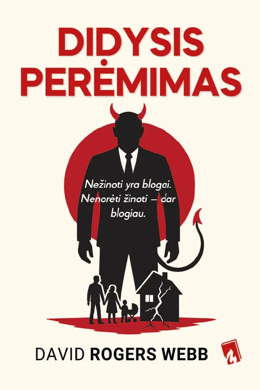 Webb D.R, Didysis perėmimas. Kas iš tiesų valdo mūsų pinigus ir ateitį?