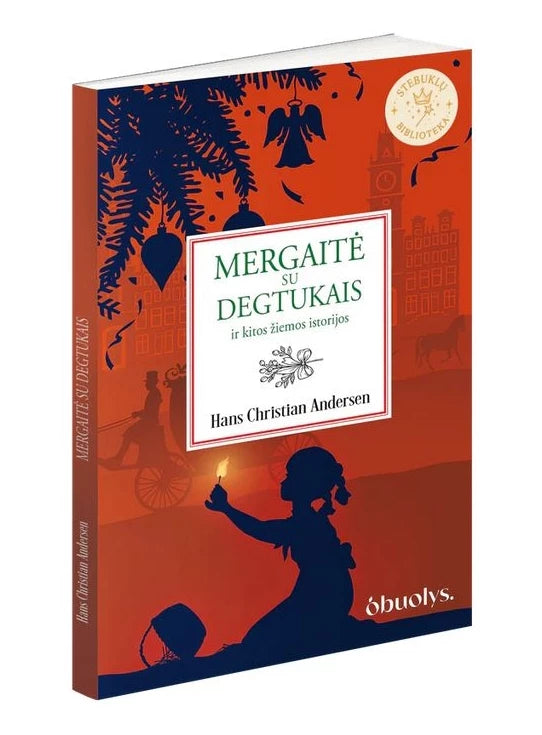 Andersen H.C. Mergaitė su degtukais ir kitos žiemos istorijos