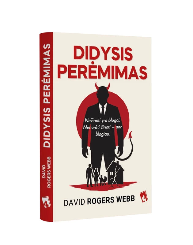 Webb D.R, Didysis perėmimas. Kas iš tiesų valdo mūsų pinigus ir ateitį?