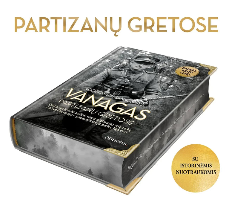 Ramanauskas-Vanagas A. Vanagas. Partizanų gretose. Kolekcinis leidimas