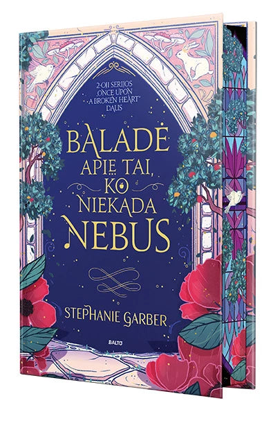 Garber S. Once Upon a Broken Heart  2. Baladė apie tai, ko niekada nebus