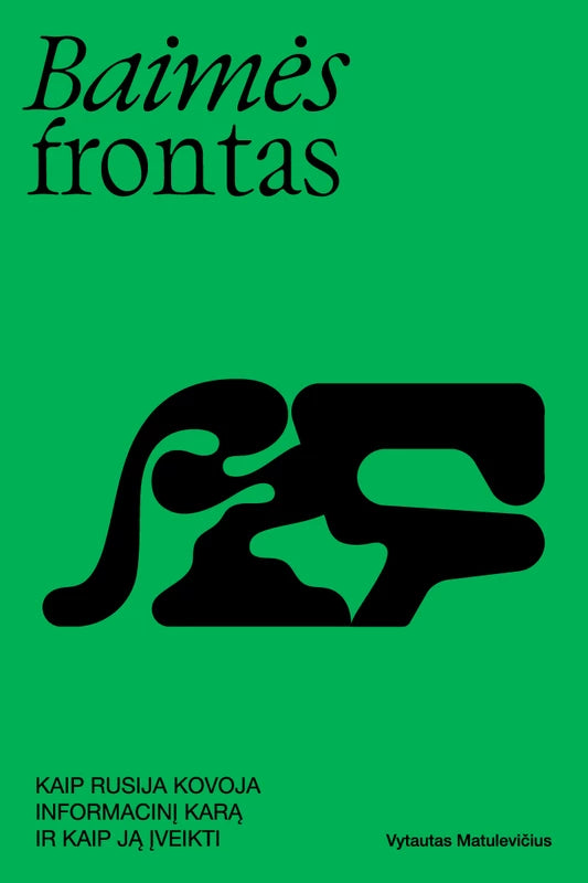 Matulevičius V. Baimės frontas