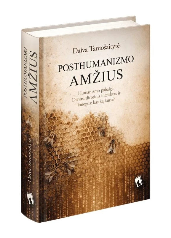 Tamošaitytė D. Posthumanizmo amžius