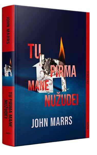 Marrs J. Tu pirma mane nužudei