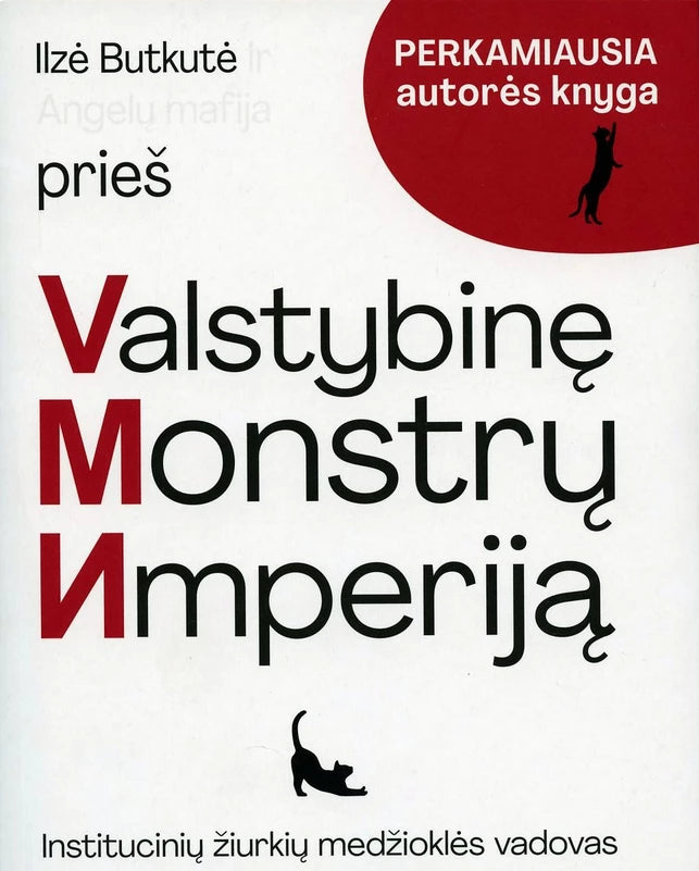 Butkutė I. Ilzė Butkutė prieš Valstybinę Monstrų Иmperiją