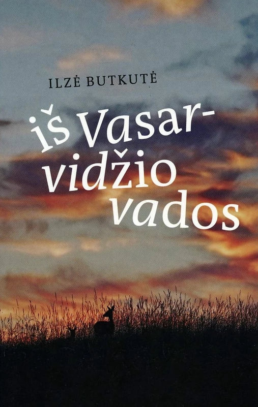 Butkutė I.  iš Vasarvidžio vados