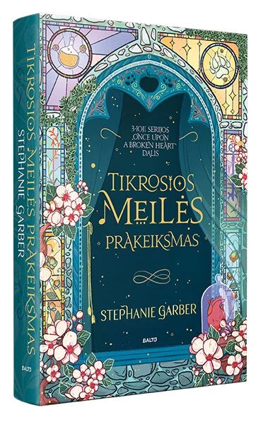Garber S. Once Upon a Broken Heart 3. Tikrosios meilės prakeiksmas